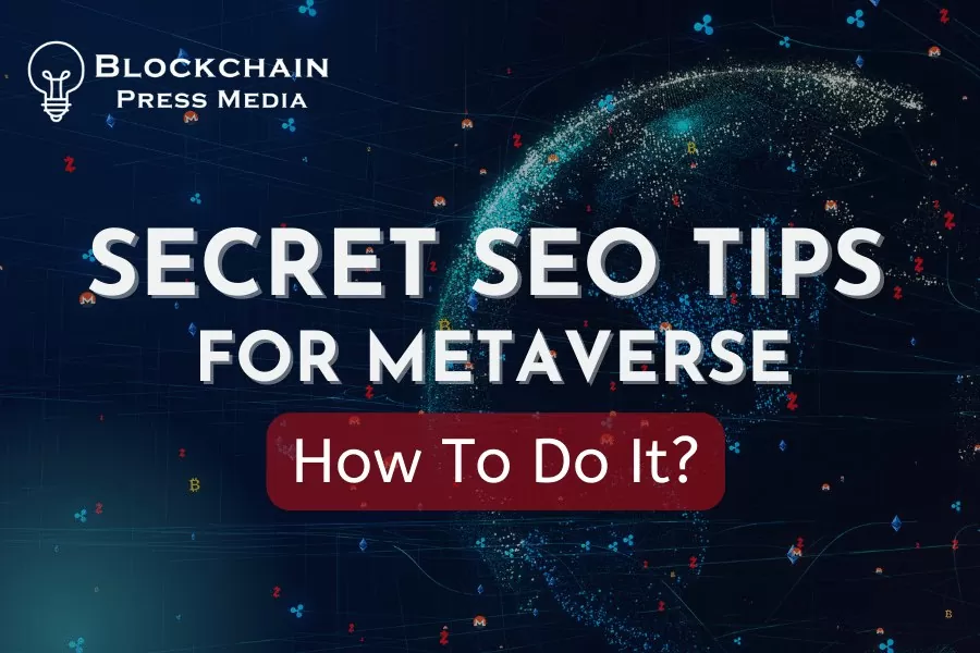 How To Do SEO In the Metaverse: